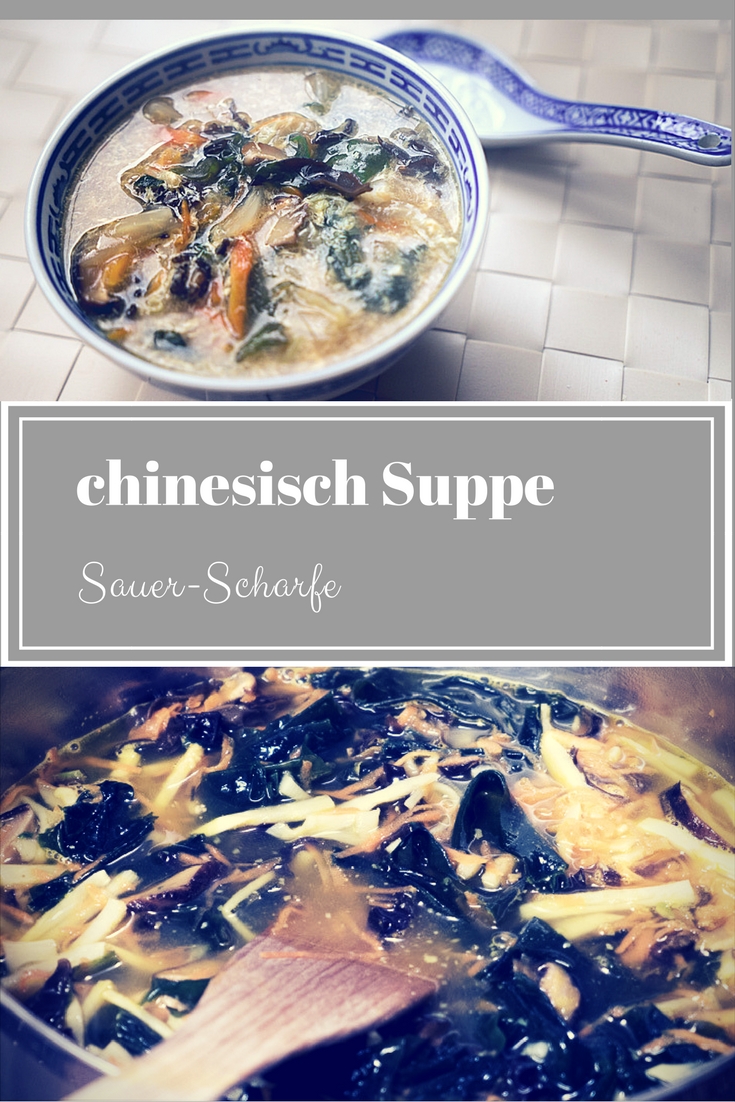 酸辣汤 - sauer scharf Suppe