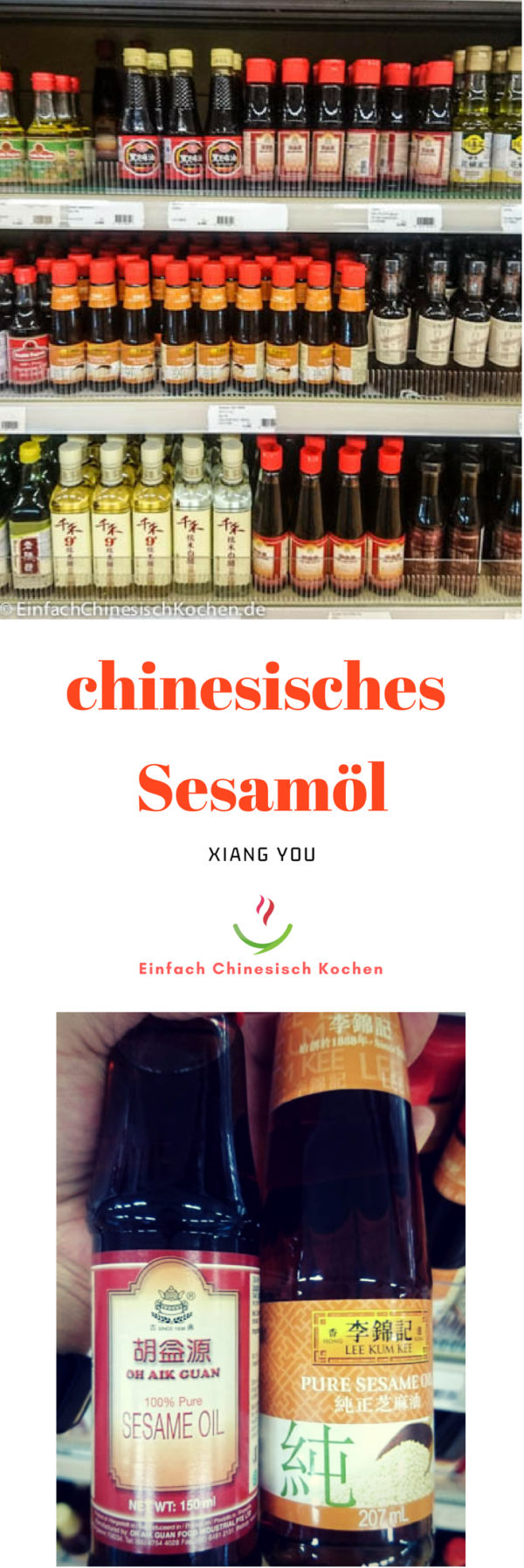 Was ist Sesamöl? Wie nutzt man es? - 香油 (xiāngyóu) | Chinesische Zutaten kennenlernen | Asia Kochen Zutaten